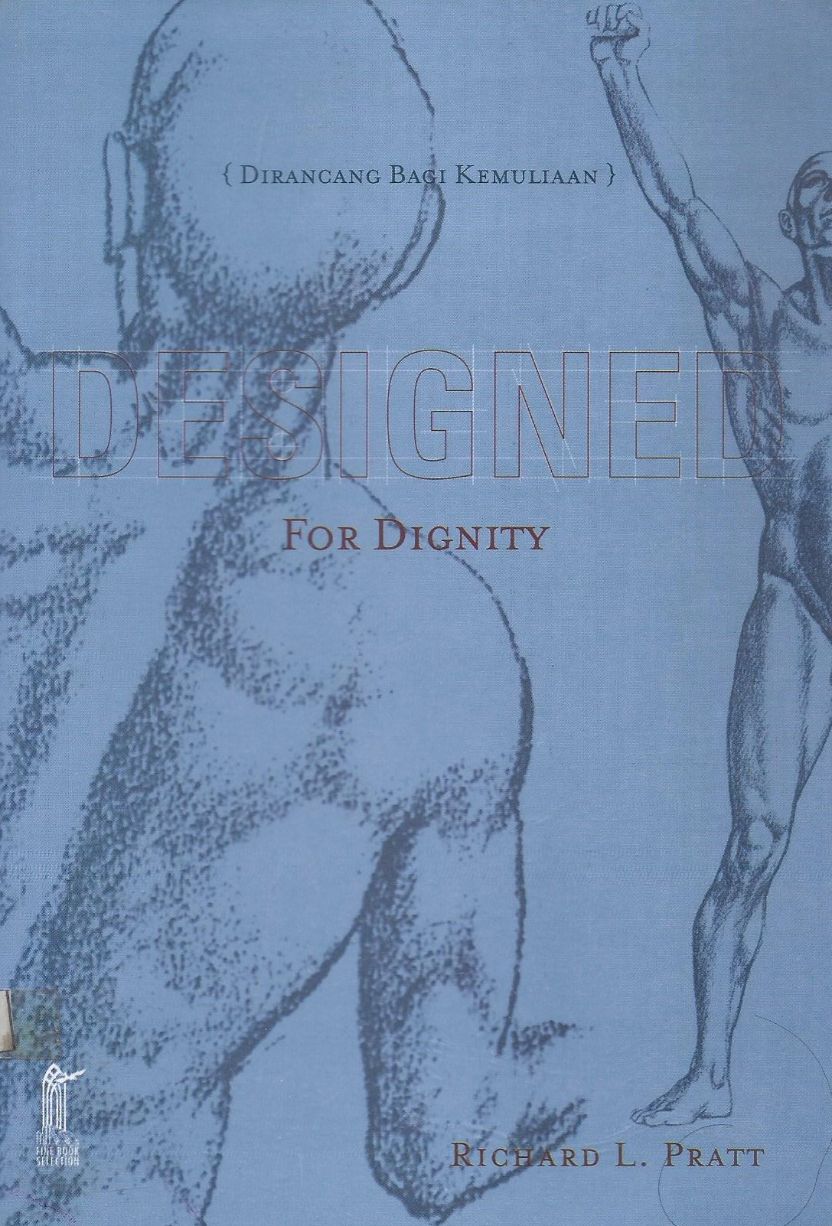 Dirancang Bagi Kemuliaan (Designed for Dignity)